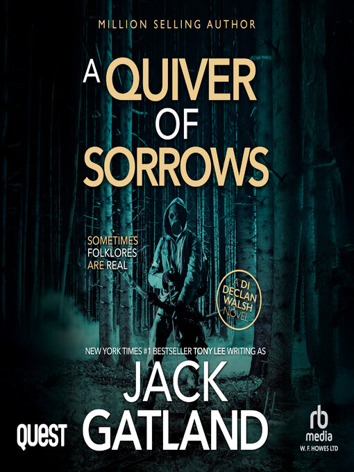Title details for A Quiver of Sorrows by Jack Gatland - Available